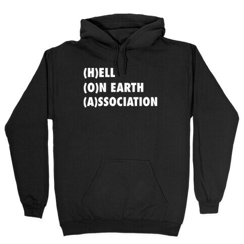 HOA: Hell On Earth Association Hooded Sweatshirt