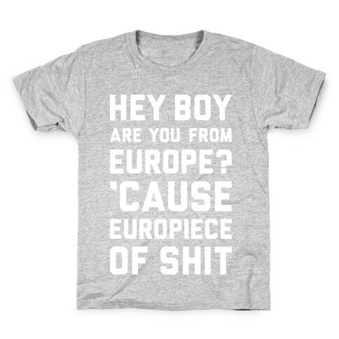 Europiece Of Shit Kids T-Shirt