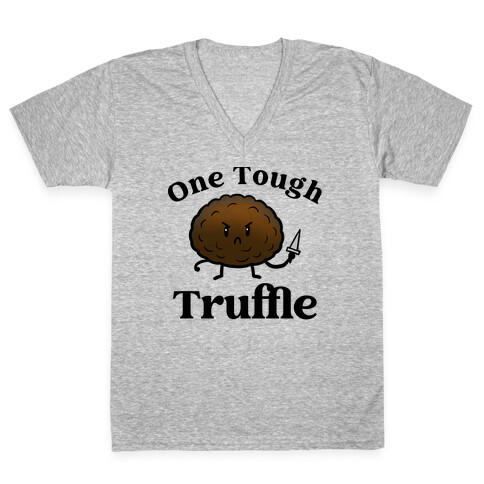 One Tough Truffle V-Neck Tee Shirt