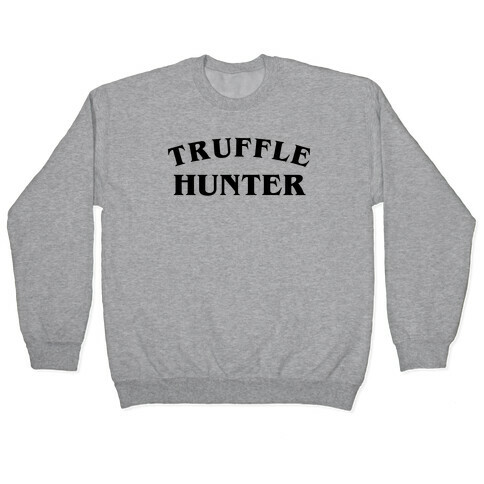 Truffle Hunter Pullover