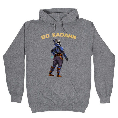 Bo KaDAMN Hooded Sweatshirt