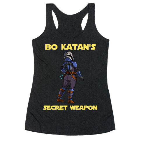 Bo Katan's Secret Weapon Racerback Tank Top