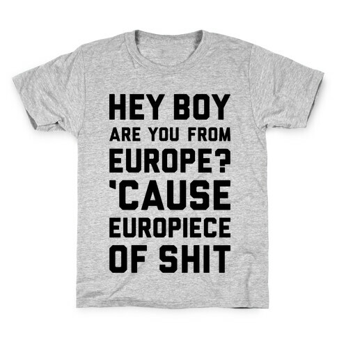 Europiece Of Shit Kids T-Shirt