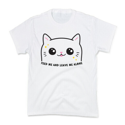 Feed Me And Leave Me Alone Cat Kids T-Shirt