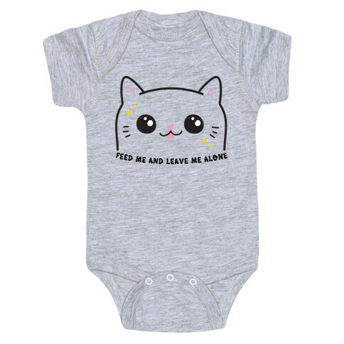 Feed Me And Leave Me Alone Cat Baby One-Piece