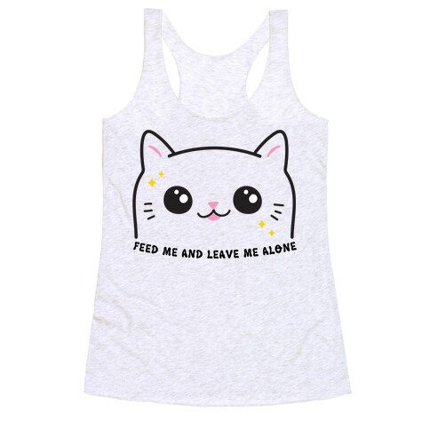 Feed Me And Leave Me Alone Cat Racerback Tank Top