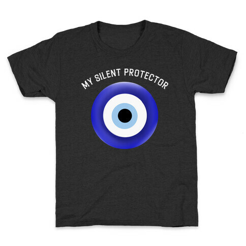 The Eye Is My Silent Protector Kids T-Shirt