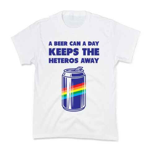 A Beer Can A Day Keeps The Heteros Away Kids T-Shirt