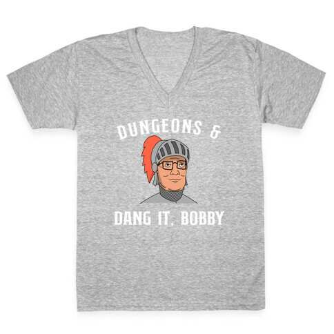 Dungeons & Dang it Bobby V-Neck Tee Shirt