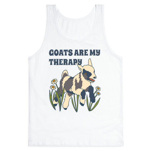 Goats Are My Therapy Tank Top