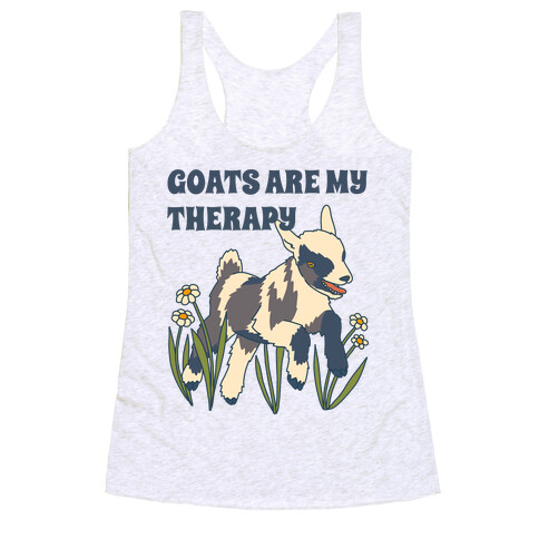 Goats Are My Therapy Racerback Tank Top