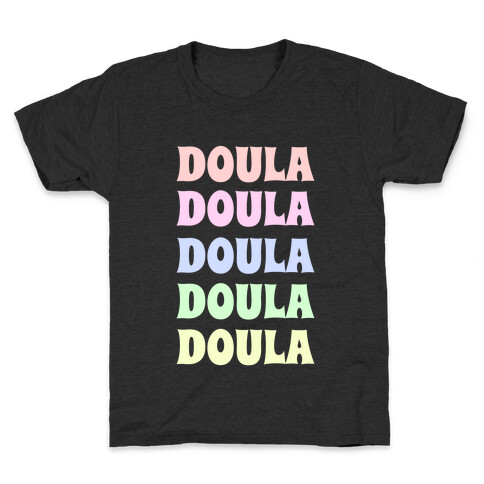 Doula Doula Doula Kids T-Shirt
