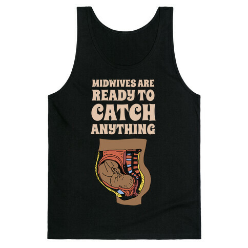 Midwives Are Ready To Catch Anything Tank Top