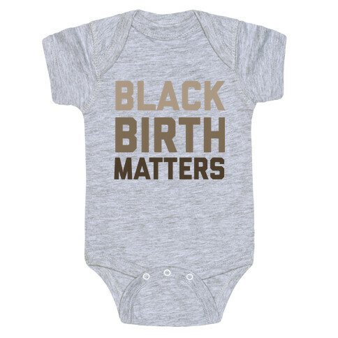 Black Birth Matters Baby One-Piece