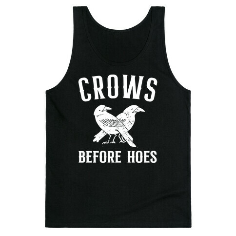 Crows Before Hoes Tank Top