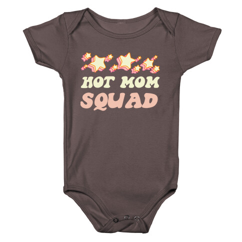 Hot Mom Squad Baby One-Piece