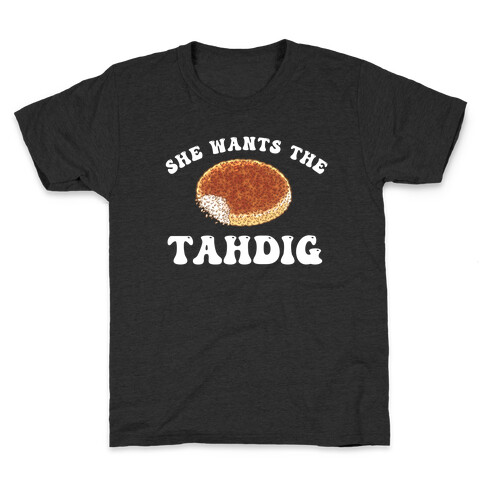 She Wants The Tahdig Kids T-Shirt