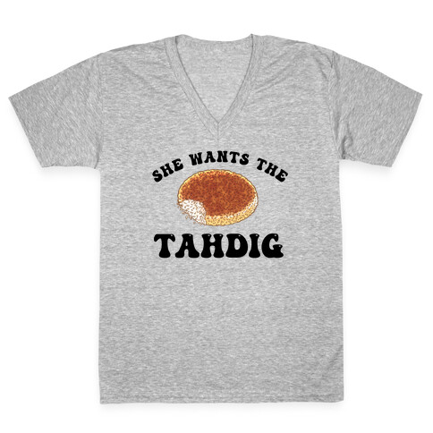 She Wants The Tahdig V-Neck Tee Shirt