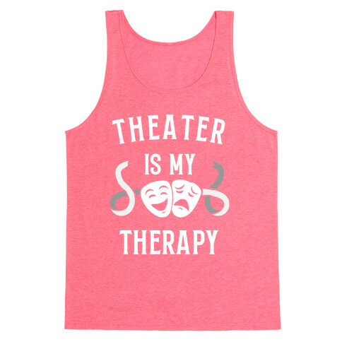 Theater Is My Therapy Tank Top