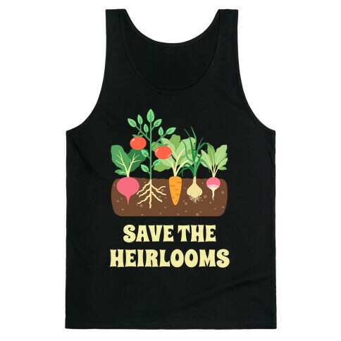Save The Heirlooms Tank Top
