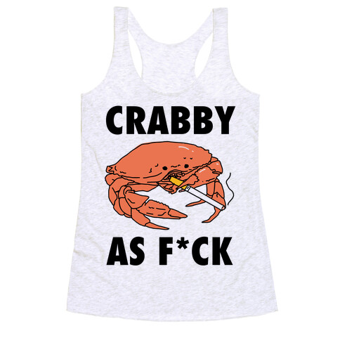 Crabby As F*CK Racerback Tank Top