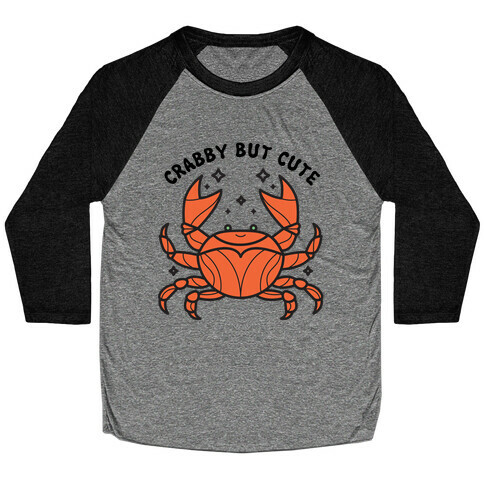 Crabby But Cute Baseball Tee