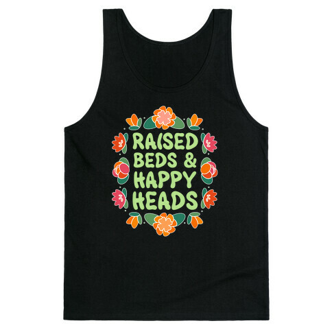 Raised Beds And Happy Heads Tank Top