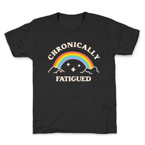 Chronically Fatigued Kids T-Shirt