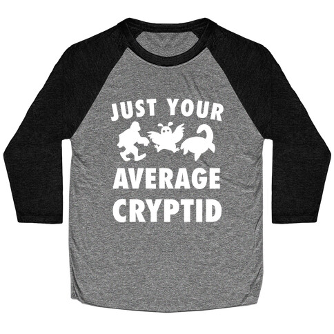 Just Your Average Cryptid Baseball Tee