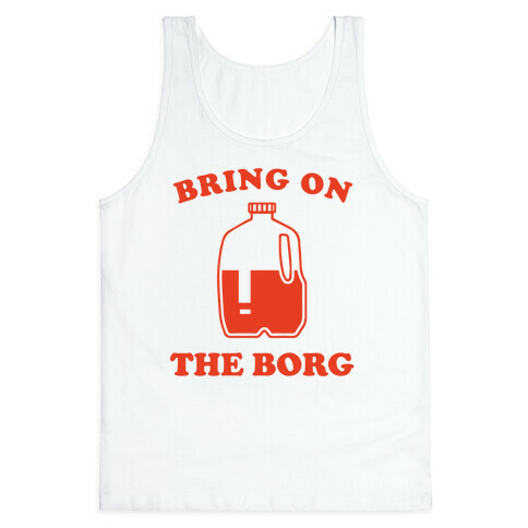 Bring on the Borg Tank Top