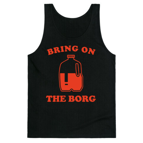 Bring on the Borg Tank Top