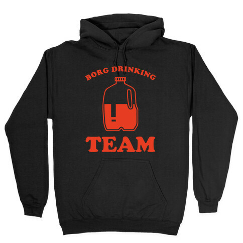 Borg Drinking Team Hooded Sweatshirt