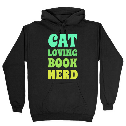 Cat-loving, Book-nerd Hooded Sweatshirt