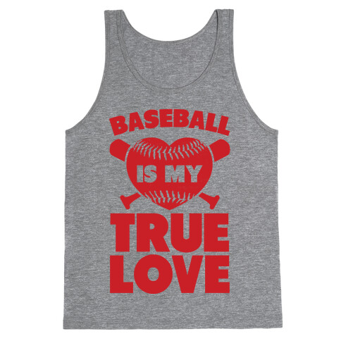 Baseball is my True Love Tank Top