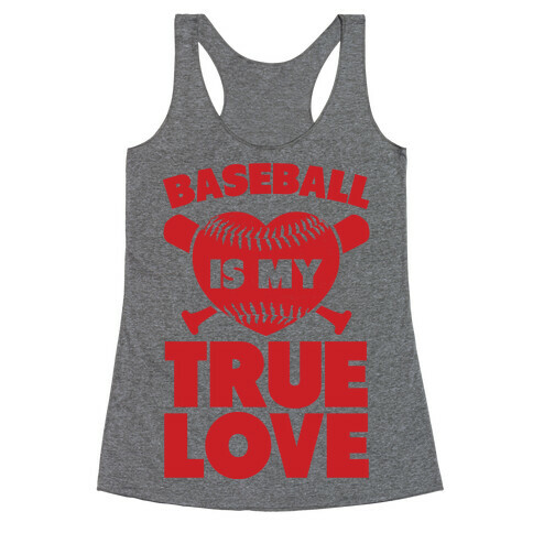 Baseball is my True Love Racerback Tank Top