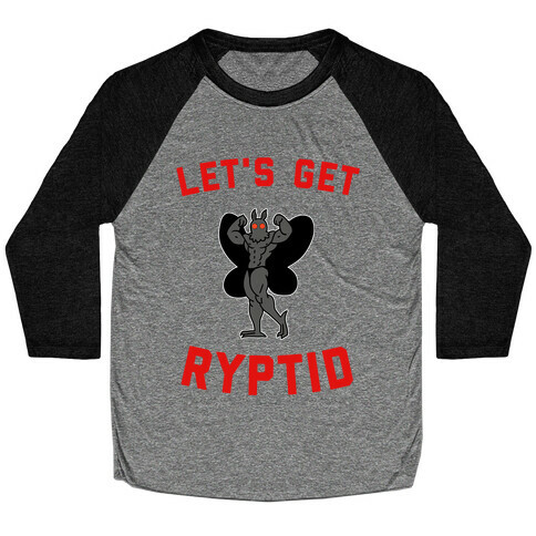 Let's Get Ryptid Baseball Tee