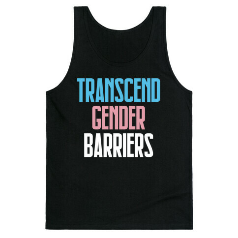 Transcend Gender Barriers Tank Top