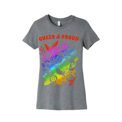 Queer And Proud Womens T-Shirt