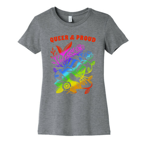 Queer And Proud Womens T-Shirt