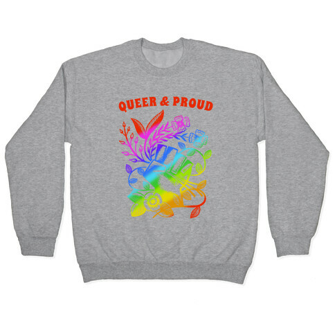 Queer And Proud Pullover