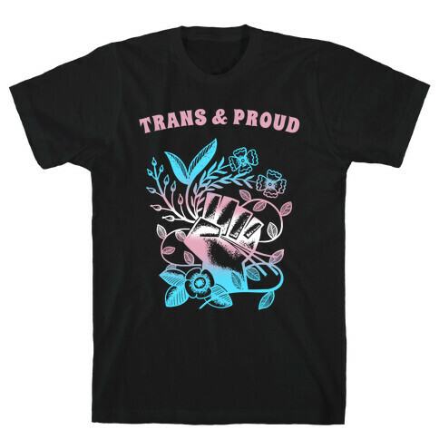 Trans & Proud T-Shirt