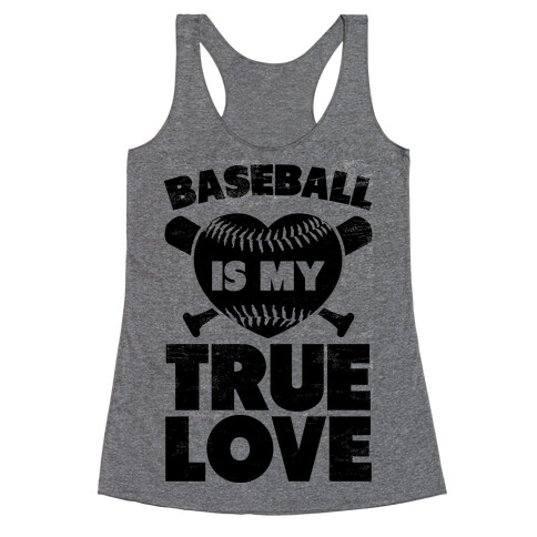 Baseball is my True Love (black) Racerback Tank Top