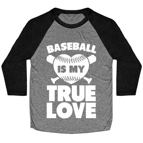 Baseball is my True Love Baseball Tee