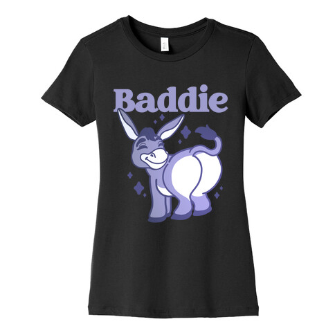 Baddie Donkey Womens T-Shirt