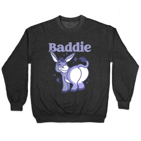 Baddie Donkey Pullover