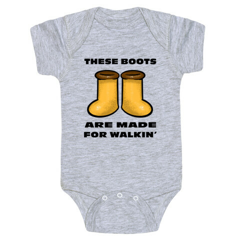 These Boots Are Made For Walkin' Baby One-Piece