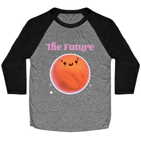 The Future (Mars) Baseball Tee
