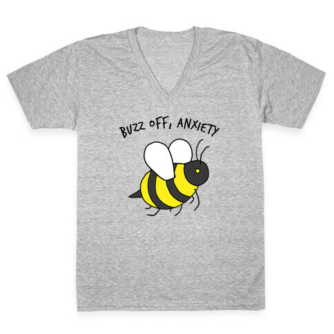 Buzz Off, Anxiety V-Neck Tee Shirt