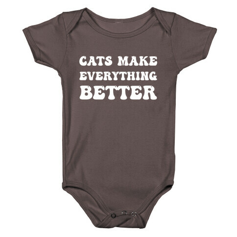 Cats Make Everything Better Baby One-Piece