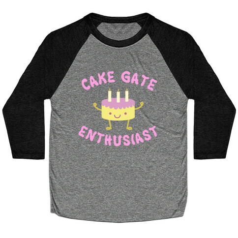 Cake Gate Enthusiast Baseball Tee